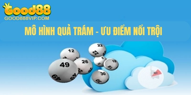 Ưu điểm của mô hình soi cầu quả trám 